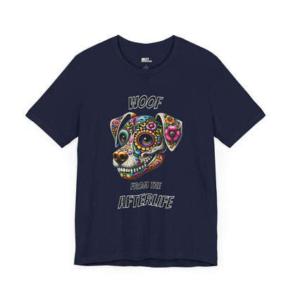 Woof from the Afterlife Day of the Dead T-Shirt Navy Front